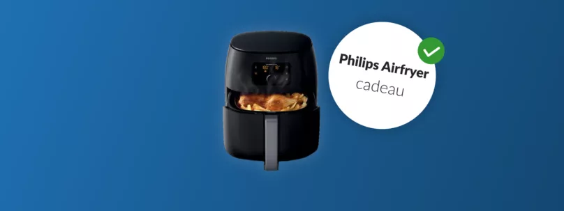 Gratis Philips Airfryer t.w.v. € 229
